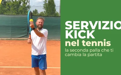 Servizio Kick Tennis: la Seconda Palla che ti Cambia la Partita