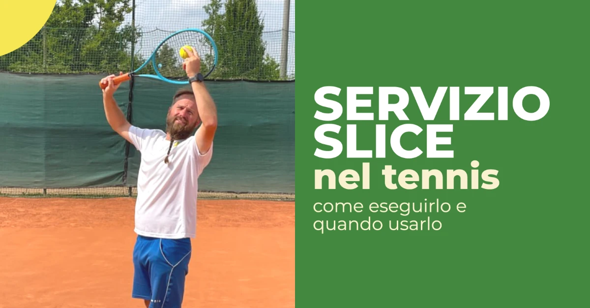 servizio slice nel tennis servizio slice nel tennis